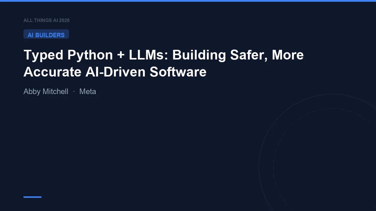 Typed Python + LLMs: Building Safer, More Accurate AI-Driven Software